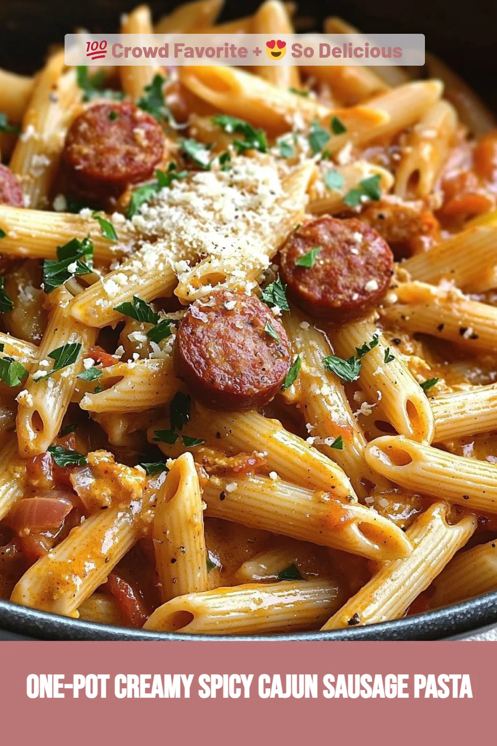 One-Pot Creamy Spicy Cajun Sausage Pasta