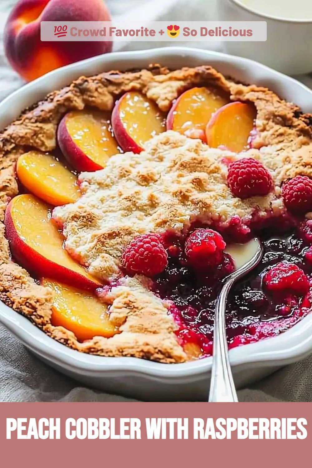 Peach Cobbler with Raspberries