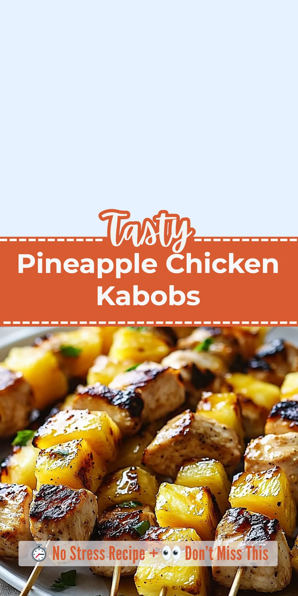 Pineapple Chicken Kabobs
