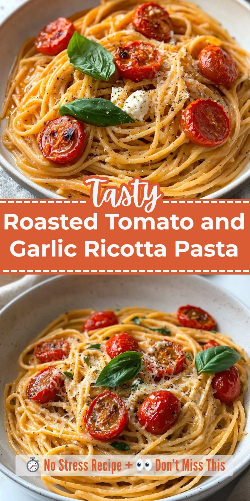 Roasted Tomato and Garlic Ricotta Pasta