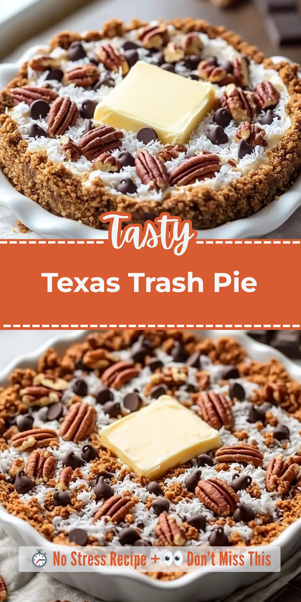 Texas Trash Pie