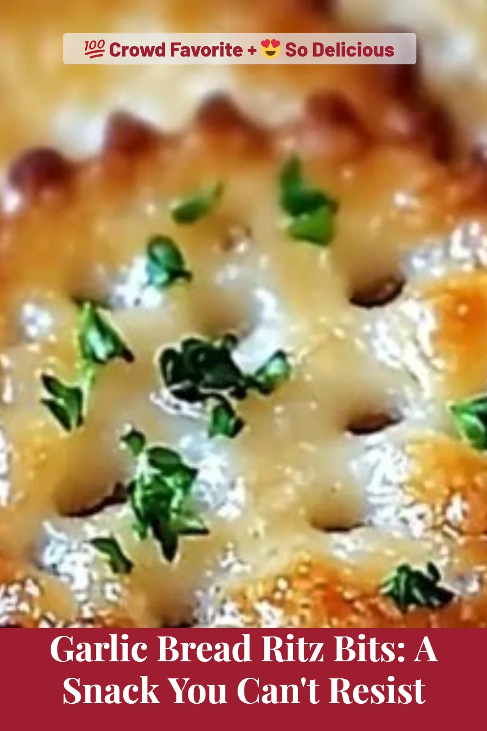 Garlic Bread Ritz Bits: A Snack You Can't Resist