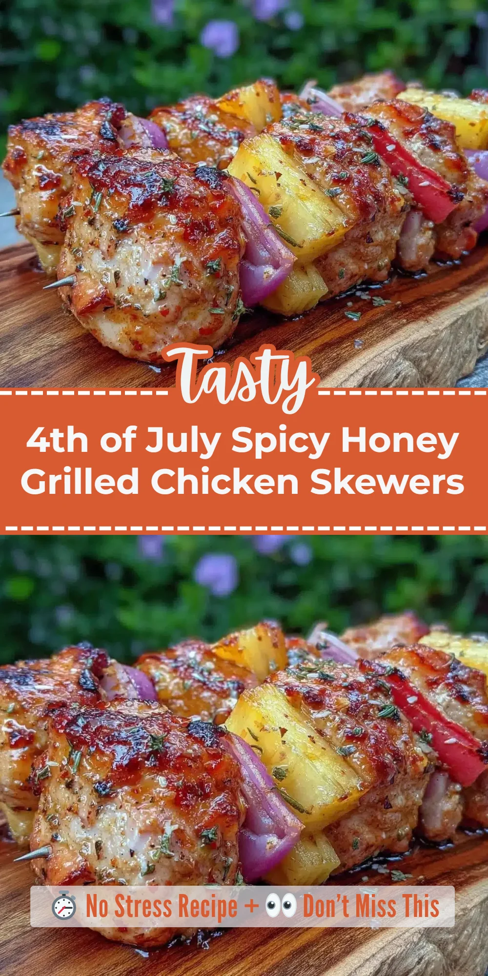 4th of July Spicy Honey Grilled Chicken Skewers