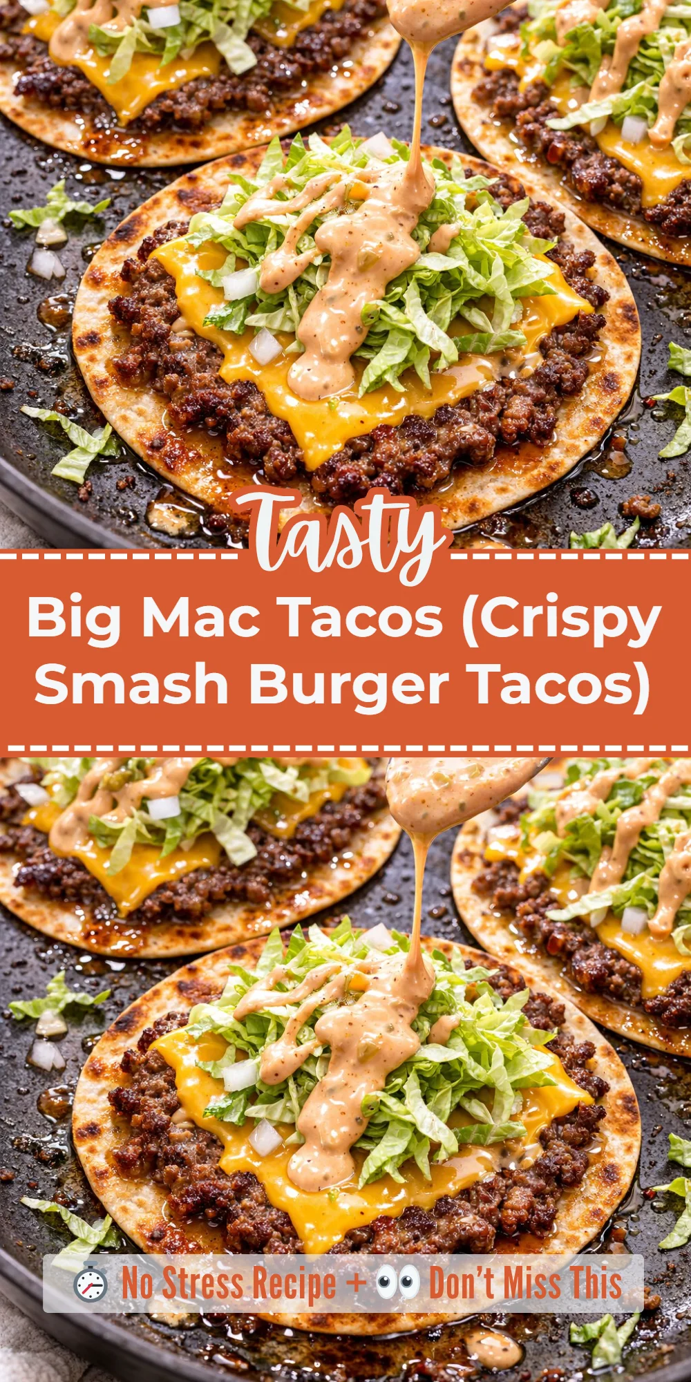 Big Mac Tacos (Crispy Smash Burger Tacos)