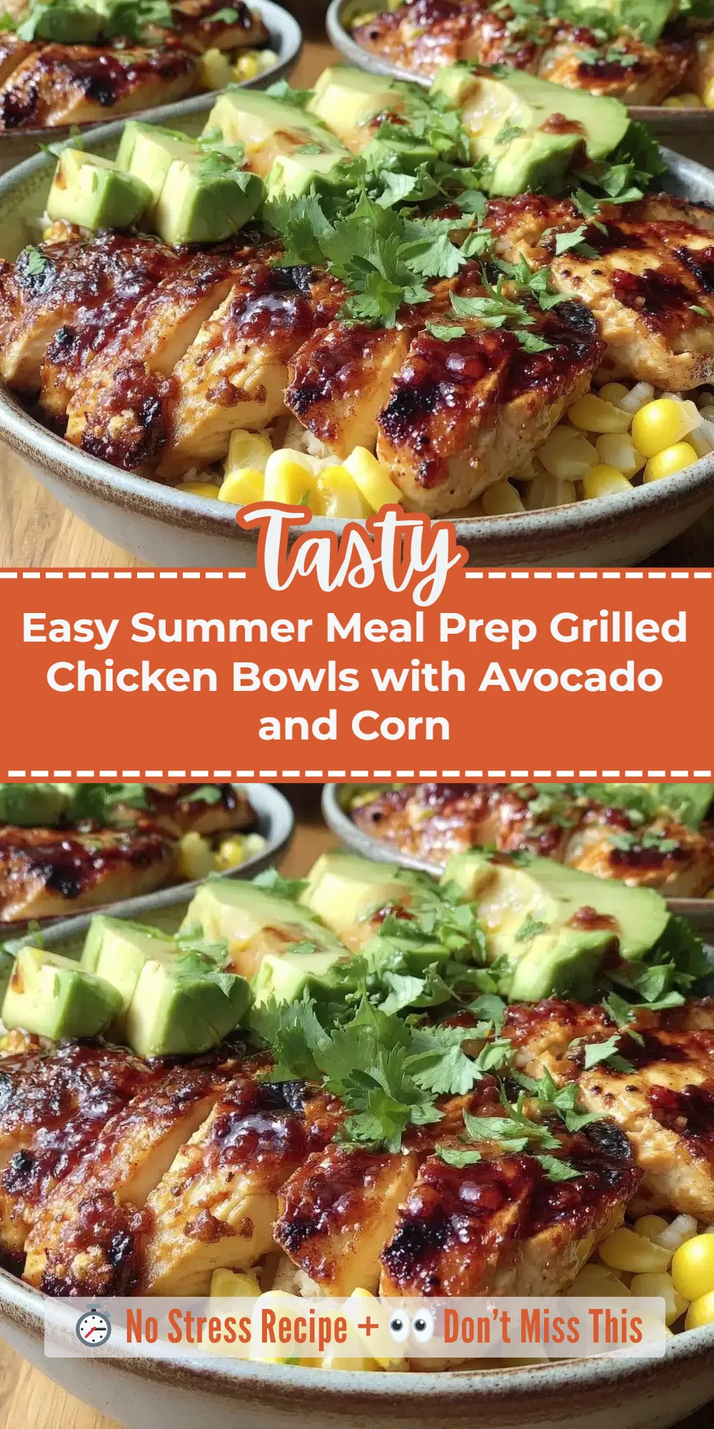 Easy Summer Meal Prep Grilled Chicken Bowls with Avocado and Corn