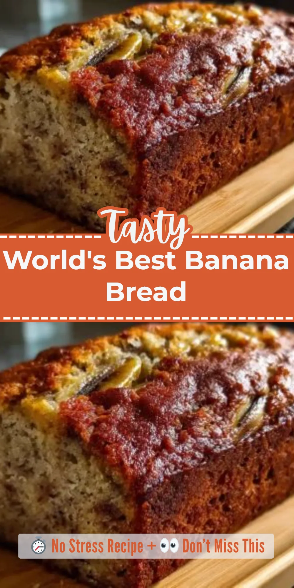 World's Best Banana Bread